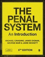 Mick Cavadino, James Dignan, George Mair, Jamie Bennett - The Penal System, Inbunden