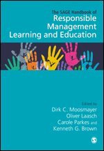 Dirk C. Moosmayer, Oliver Laasch, Carole Parkes, Kenneth G. Brown - The SAGE Handbook of Responsible Management Learning and Education, Inbunden