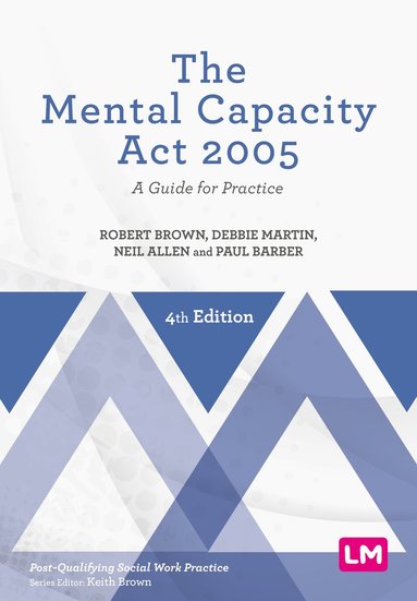 bokomslag The Mental Capacity Act 2005