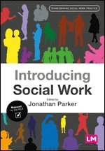 Jonathan Parker - Introducing Social Work, Häftad