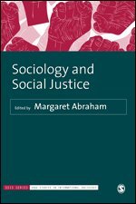 Margaret Abraham - Sociology and Social Justice, Inbunden