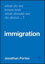 Jonathan Portes - What Do We Know and What Should We Do About Immigration?, Häftad