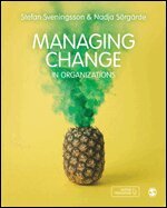 Nadja Sörgärde, Stefan Svenningson - Managing Change in Organizations, Inbunden