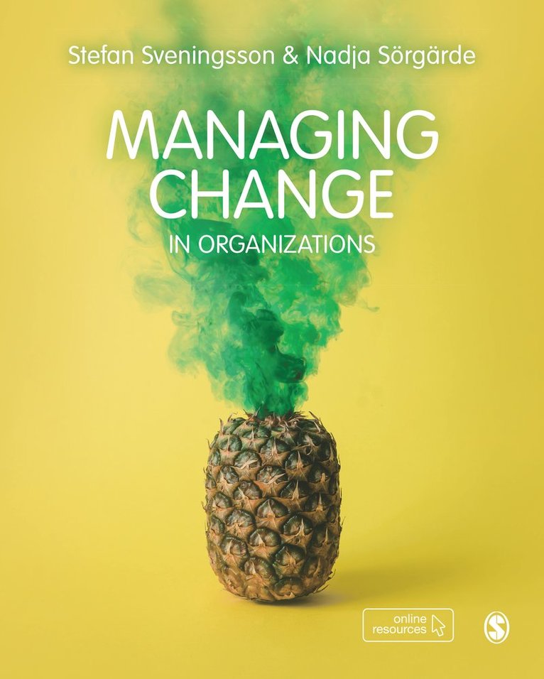 Nadja Sörgärde, Stefan Svenningson - Managing Change in Organizations, Inbunden