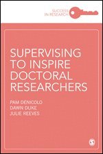 bokomslag Supervising to Inspire Doctoral Researchers