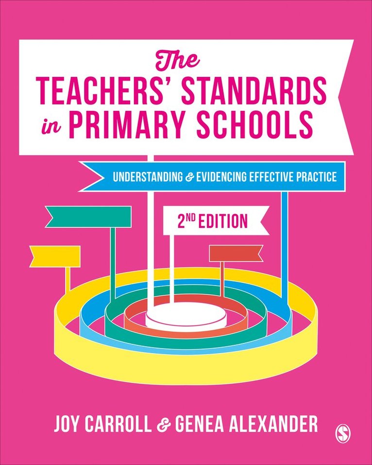 Joy Carroll, Genea N. Alexander, UK) Carroll, Joy (University of Worcester, UK) Alexander, Genea N. (University of Worcester - The Teachers’ Standards in Primary Schools, Häftad