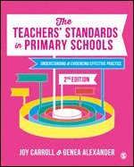 bokomslag The Teachers Standards in Primary Schools