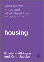 bokomslag What Do We Know and What Should We Do About Housing?