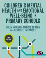 Colin Howard, Maddie Burton, Denisse Levermore - Children’s Mental Health and Emotional Well-being in Primary Schools, Häftad