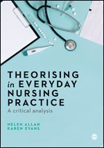 Theorising in Everyday Nursing Practice 1