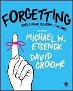 Michael W Eysenck, David Groome - Forgetting, Inbunden