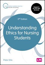 bokomslag Understanding Ethics for Nursing Students