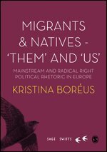 Kristina Boreus - Migrants and Natives - 'Them' and 'Us', Inbunden