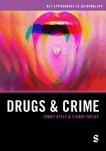 Tammy Ayres, Stuart Taylor - Drugs and Crime, Inbunden