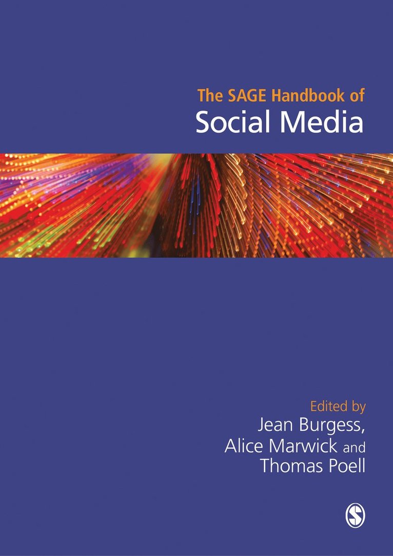 The SAGE Handbook of Social Media 1