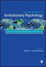 The SAGE Handbook of Evolutionary Psychology
