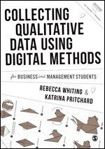 Rebecca Whiting, Katrina Pritchard - Collecting Qualitative Data Using Digital Methods, Inbunden