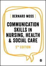 bokomslag Communication Skills in Nursing, Health and Social Care