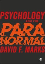David F. Marks - Psychology and the Paranormal, Häftad