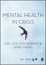 Joel Vos, Ron Roberts, James Davies - Mental Health in Crisis, Inbunden
