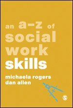 An A-Z of Social Work Skills