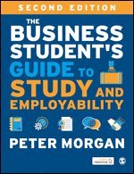 bokomslag The Business Student's Guide to Study and Employability