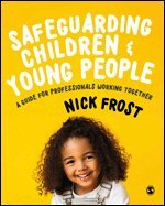 Nick Frost - Safeguarding Children and Young People, Häftad