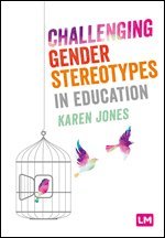 bokomslag Challenging Gender Stereotypes in Education