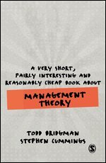 Todd Bridgman, Stephen Cummings - A Very Short, Fairly Interesting and Reasonably Cheap Book about Management Theory, Häftad