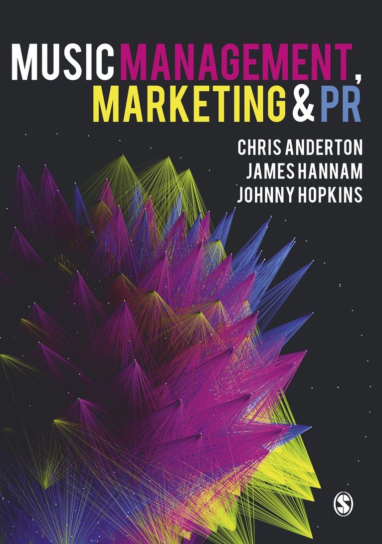 Chris Anderton, James Hannam, Johnny Hopkins - Music Management, Marketing and PR, Häftad