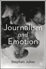 Journalism and Emotion 1