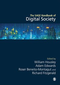 bokomslag The SAGE Handbook of Digital Society