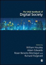 The SAGE Handbook of Digital Society 1