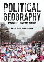 Rachael Squire, Anna Jackman - Political Geography, Inbunden