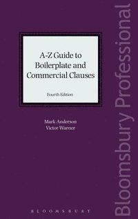 bokomslag A-Z Guide to Boilerplate and Commercial Clauses
