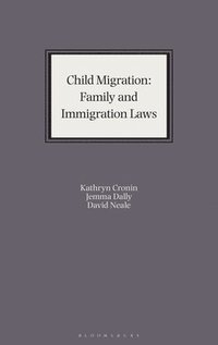 bokomslag Child Migration: Family and Immigration Laws