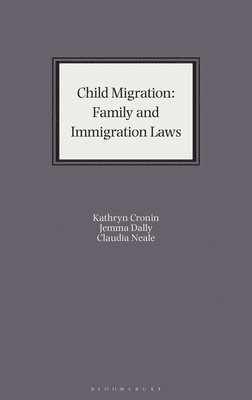 bokomslag Child Migration: Family and Immigration Laws