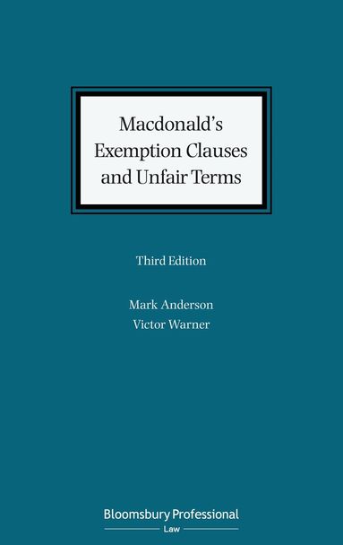 Mark Anderson, Victor Woroner - Macdonald's Exemption Clauses and Unfair Terms, Inbunden