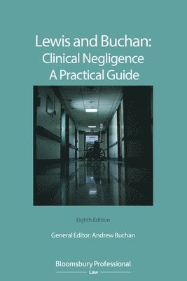 bokomslag Lewis and Buchan: Clinical Negligence - A Practical Guide