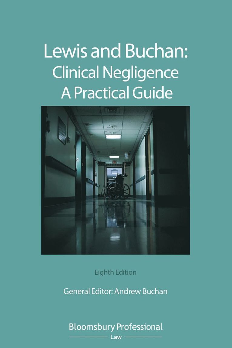 Andrew Buchan, UK) Buchan, Andrew (Cloisters - Lewis and Buchan: Clinical Negligence – A Practical Guide, Häftad