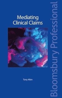 bokomslag Mediating Clinical Claims