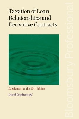 Taxation of Loan Relationships and Derivative Contracts - Supplement to the 10th edition 1