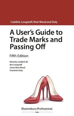 bokomslag A User's Guide to Trade Marks and Passing Off