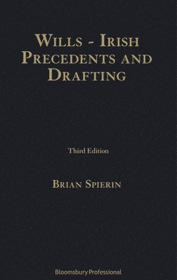 Wills - Irish Precedents and Drafting 1