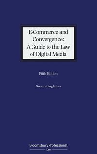 bokomslag E-Commerce and Convergence: A Guide to the Law of Digital Media