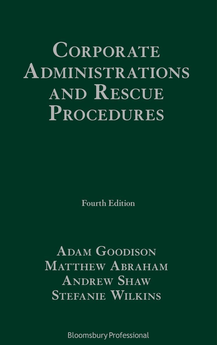 Adam Goodison, Matthew Abraham, Andrew Shaw, Stefanie Wilkins, UK) Goodison, Adam (South Square, UK) Abraham, Matthew (South Square, UK) Shaw, Andrew (South Square, UK) Wilkins, Ms Stefanie (South Square - Corporate Administrations and Rescue Procedures, Inbunden