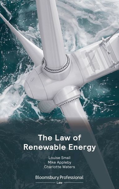 Dr Louise Smail, Mike Appleby, Charlotte Waters - Law of Renewable Energy, Häftad