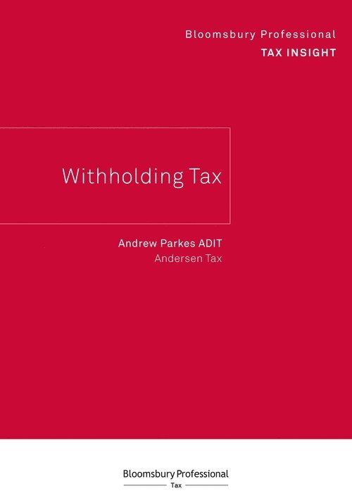 Andrew Parkes - Bloomsbury Professional Tax Insight - Withholding Tax, Häftad