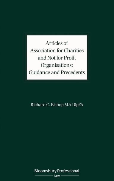 bokomslag Articles of Association for Charities and Not for Profit Organisations: Guidance and Precedents