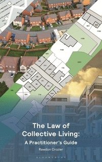 bokomslag The Law of Collective Living: A Practitioner's Guide